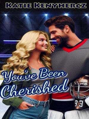 cover image of You've Been Cherished
